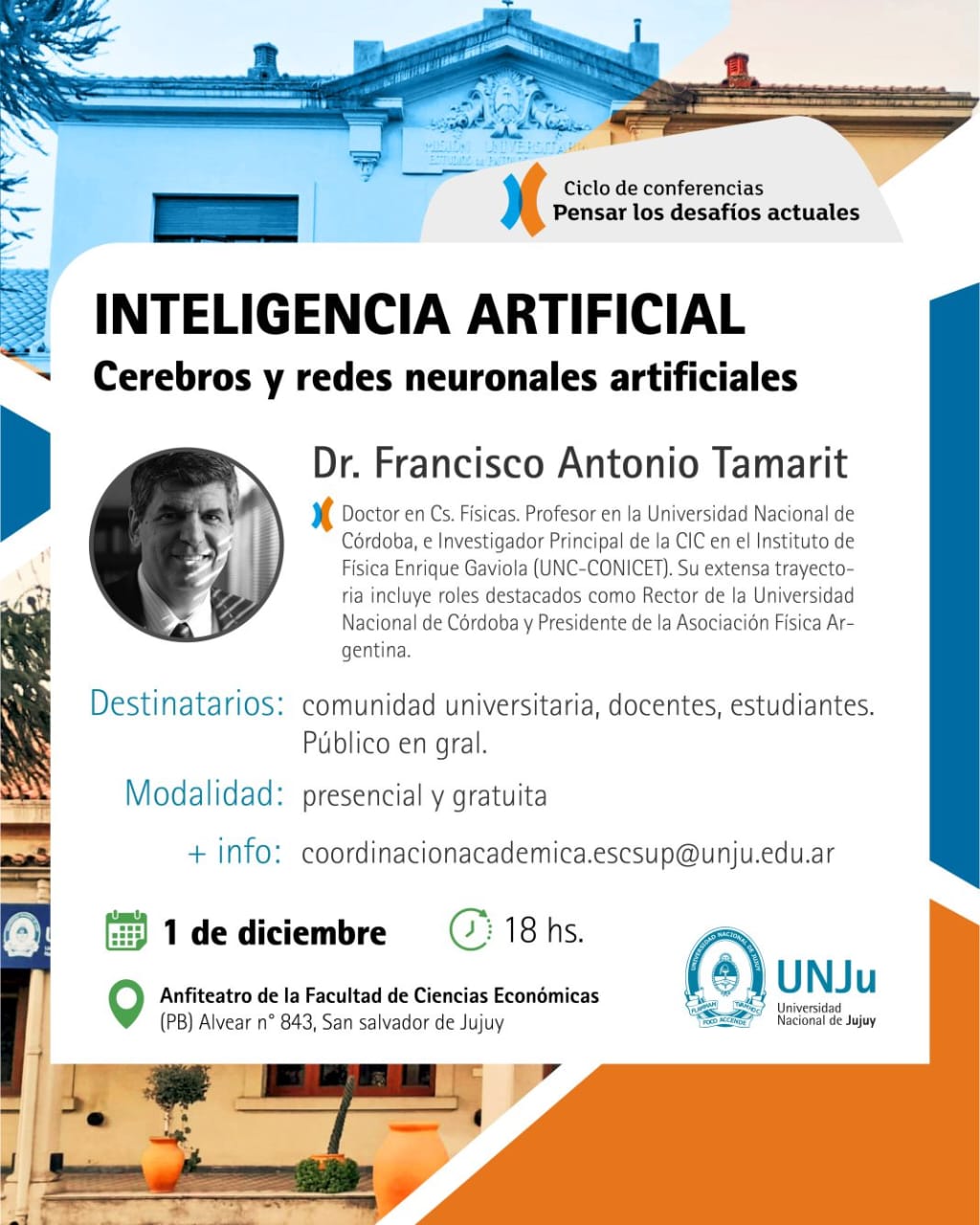 Se dictará la conferencia  “Inteligencia Artificial: Cerebros y Redes Neuronales Artificiales” organizada por la UNJu