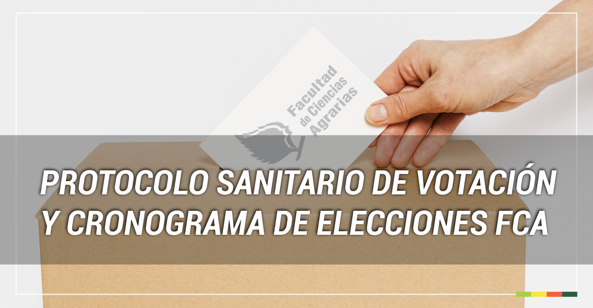 PROTOCOLO SANITARIO DE VOTACIÓN Y CRONOGRAMA DE ELECCIONES FCA