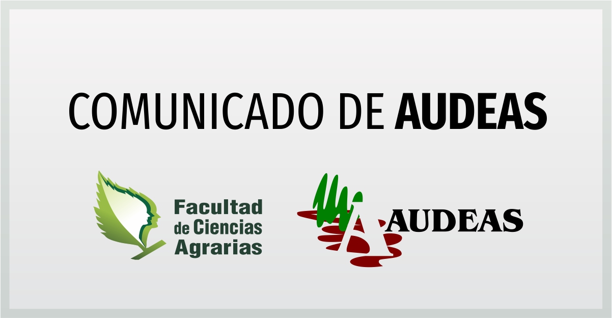 La Facultad de Ciencias Agrarias - UNJu adhiere al comunicado de AUDEAS