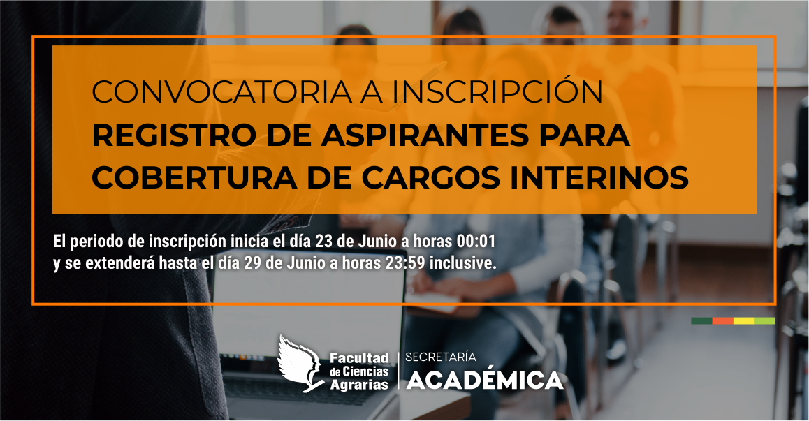 Inscripción para registro de Aspirantes a Cargos Interinos en la FCA